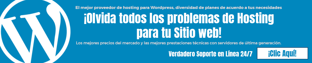 ¡Olvida todos los problemas de Hosting para tu Sitio web!El mejor proveedor de hosting para WordPress, diversidad de planes de acuerdo a tus necesidades.Los mejores precios del mercado y las mejores prestaciones técnicas con servidores de última generación. Verdadero Soporte en Línea 24/7